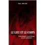 Le lieu et le corps