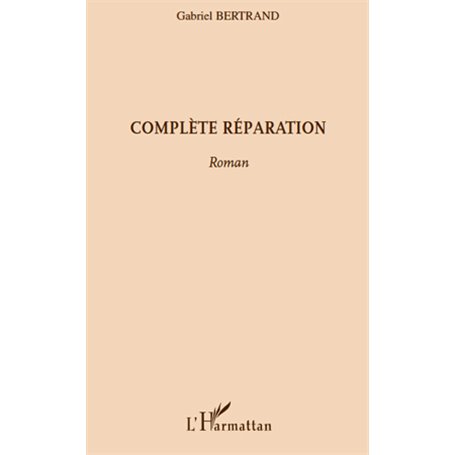 Complète réparation