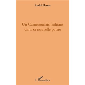 Un Camerounais militant dans sa nouvelle patrie