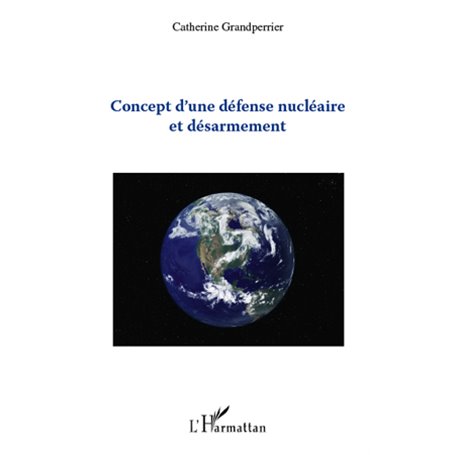 Concept d'une défense nucléaire et désarmement