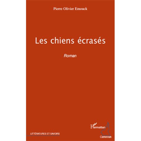 Les chiens écrasés