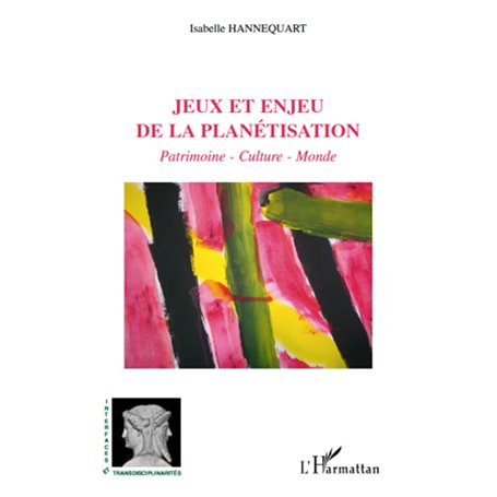 Jeux et enjeu de la planétisation