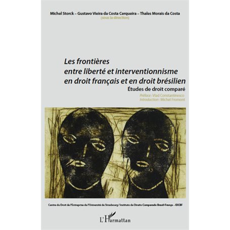 Les frontières entre liberté et interventionnisme en droit français et en droit brésilien