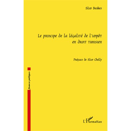 Le principe de la légalité de l'impôt en droit tunisien