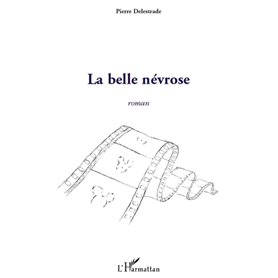 La belle névrose