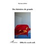 HISTOIRES DE GRANDS