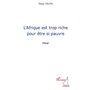 L'Afrique est trop riche pour être si pauvre