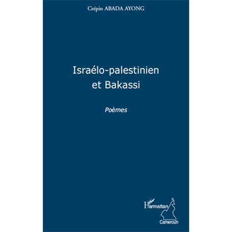 Israélo-palestinien et Bakassi
