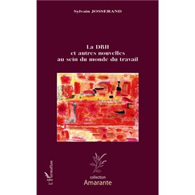 Le DRH et autres nouvelles au sein du monde du travail