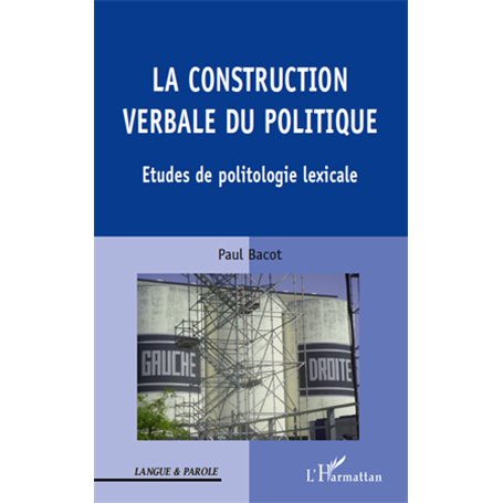 La construction verbale du politique