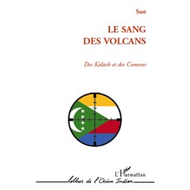 SANG DES VOLCANS DES KALACH ET DES COMORES