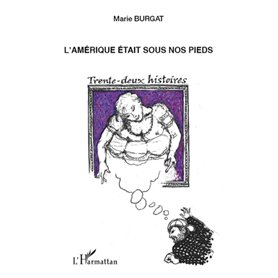 L'Amérique était sous nos pieds