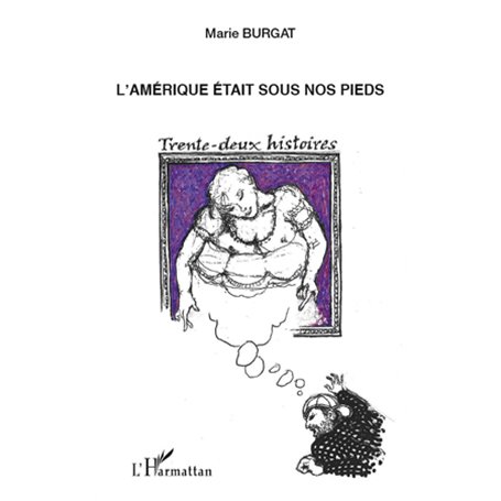 L'Amérique était sous nos pieds