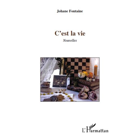 C'EST LA VIE   NOUVELLES