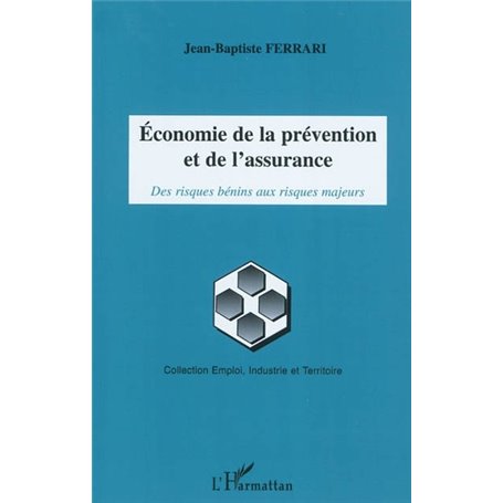Economie de la prévention et de l'assurance