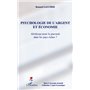 Psychologie de l'argent et économie
