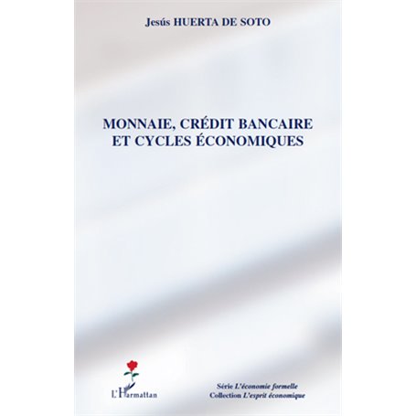 Monnaie, crédit bancaire et cycles économiques