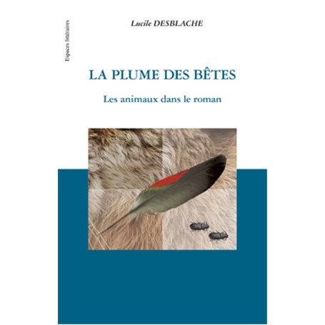 La plume des bêtes