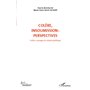COLERE INSOUMISSION PERSPECTIVES (VOL 7)