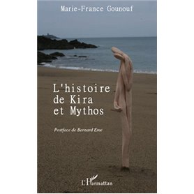 HISTOIRE DE KIRA ET MYTHOS