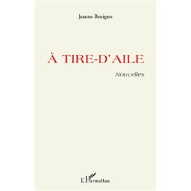 A TIRE D'AILE   NOUVELLES