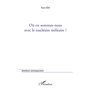 Où en sommes-nous avec le nucléaire militaire ?