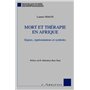 Mort et thérapie en Afrique