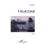 L'IRE DE L'AIEUL OU LA MELOPEE BRUTALE DE ORIGINES   ROMAN