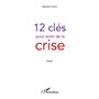 12 clés pour sortir de la crise