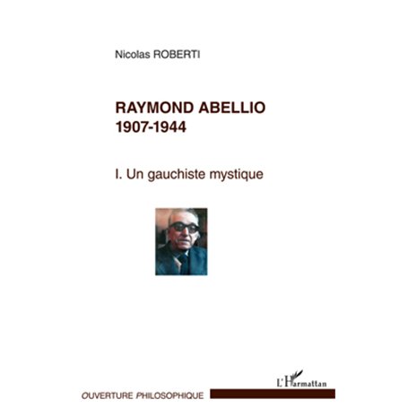 Raymond Abellio 1907-1986