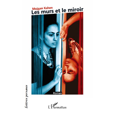Les murs et le miroir   ROMAN