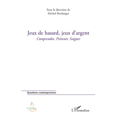 Jeux de hasard, jeux d'argent