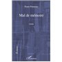 MAL DE MEMOIRE   ROMAN