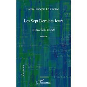 Les sept Derniers Jours