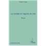 LE COMBLE ET L'AGONIE DU MAL ROMAN