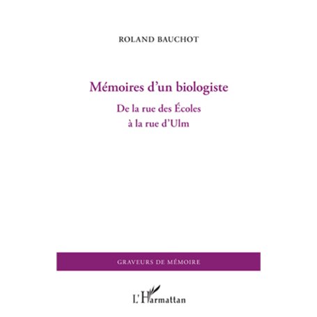 Mémoires d'un biologiste