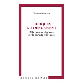 Logiques du dénuement