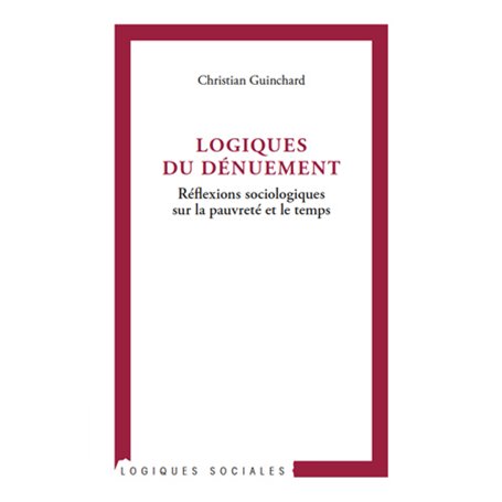 Logiques du dénuement