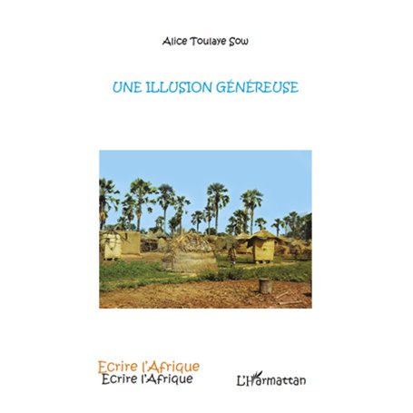 Une illusion généreuse