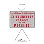 Les chaînes de télévisions culturelle  en France et leur public