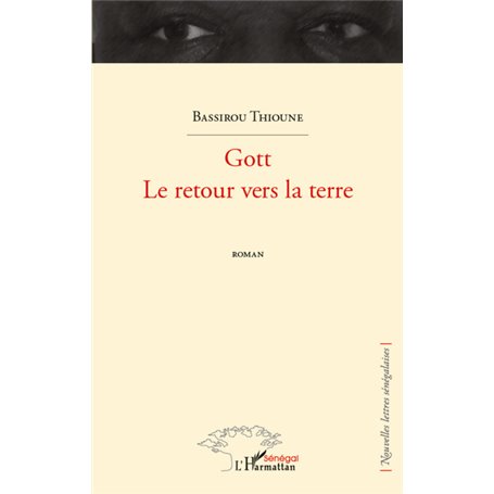 Gott   Le retour vers la terre    Roman