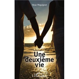 Une deuxième vie