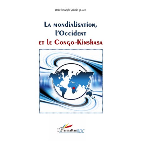 Mondialisation, l'Occident et le Congo-Kinshasa