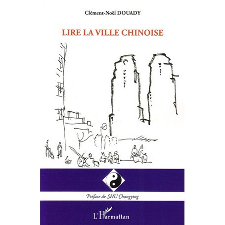Lire la ville chinoise