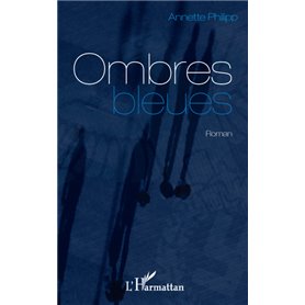 OMBRES BLEUES   ROMAN