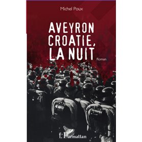 Aveyron Croatie, la nuit