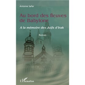 Au bord des fleuves de Babylone