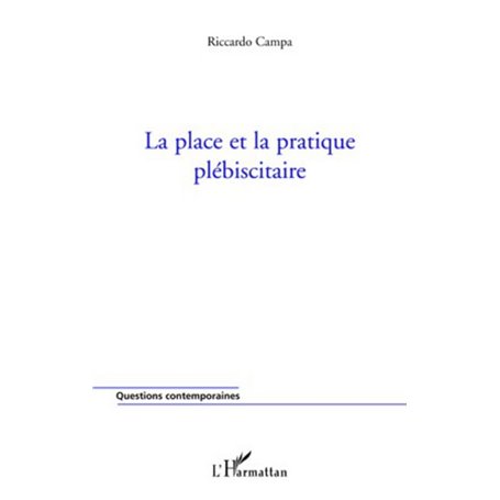 La place et la pratique plébiscitaire
