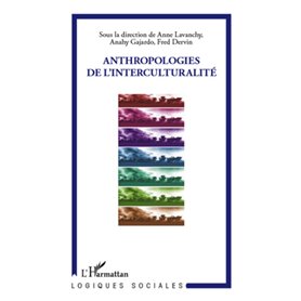 Anthropologies de l'interculturalité