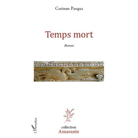 TEMPS MORT   ROMAN